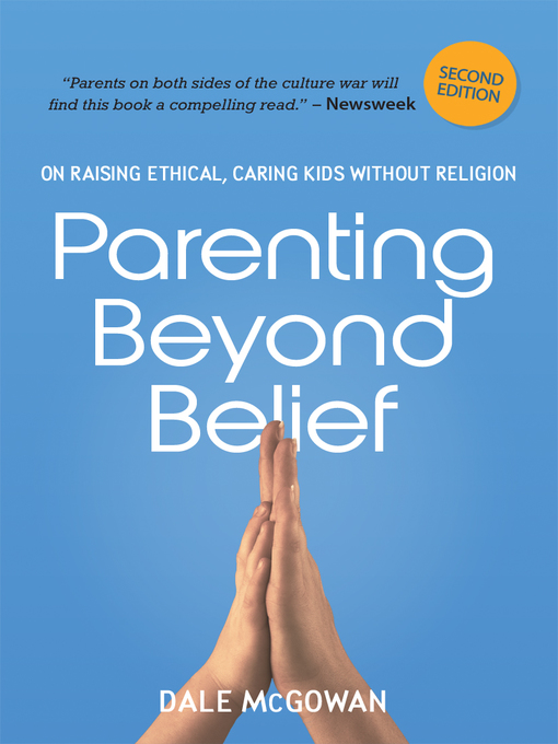 Title details for Parenting Beyond Belief by Dale McGowan - Available
